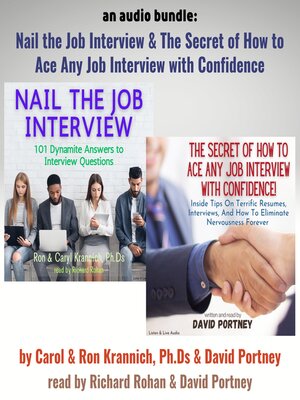cover image of Nail the Job Interview! / The Secret of How to Ace Any Job Interview with Confidence!